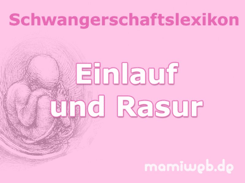 einlauf-und-rasur