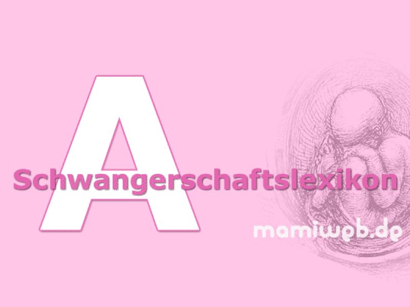 schwangerschaftlexikon-a