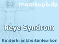 Reye Syndrom bei Kindern Reye Syndrom bei Kindern