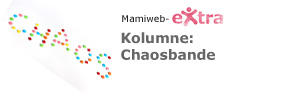 Kolumne: Chaosbande