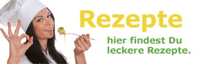 Leckere Rezepte