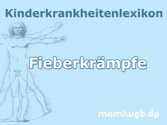 Fieberkrämpfe bei Kindern fieberkraempfe-bei-kindern