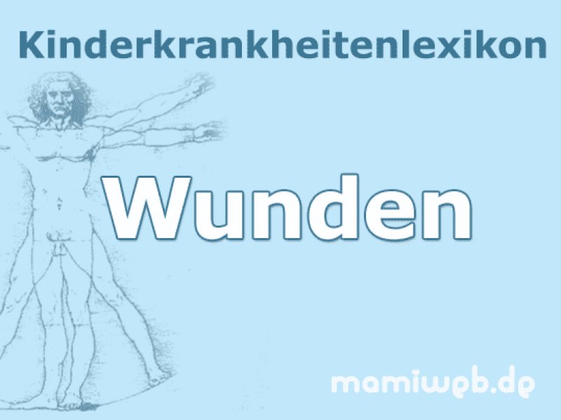 Wunden bei Kindern wunden-bei-kindern